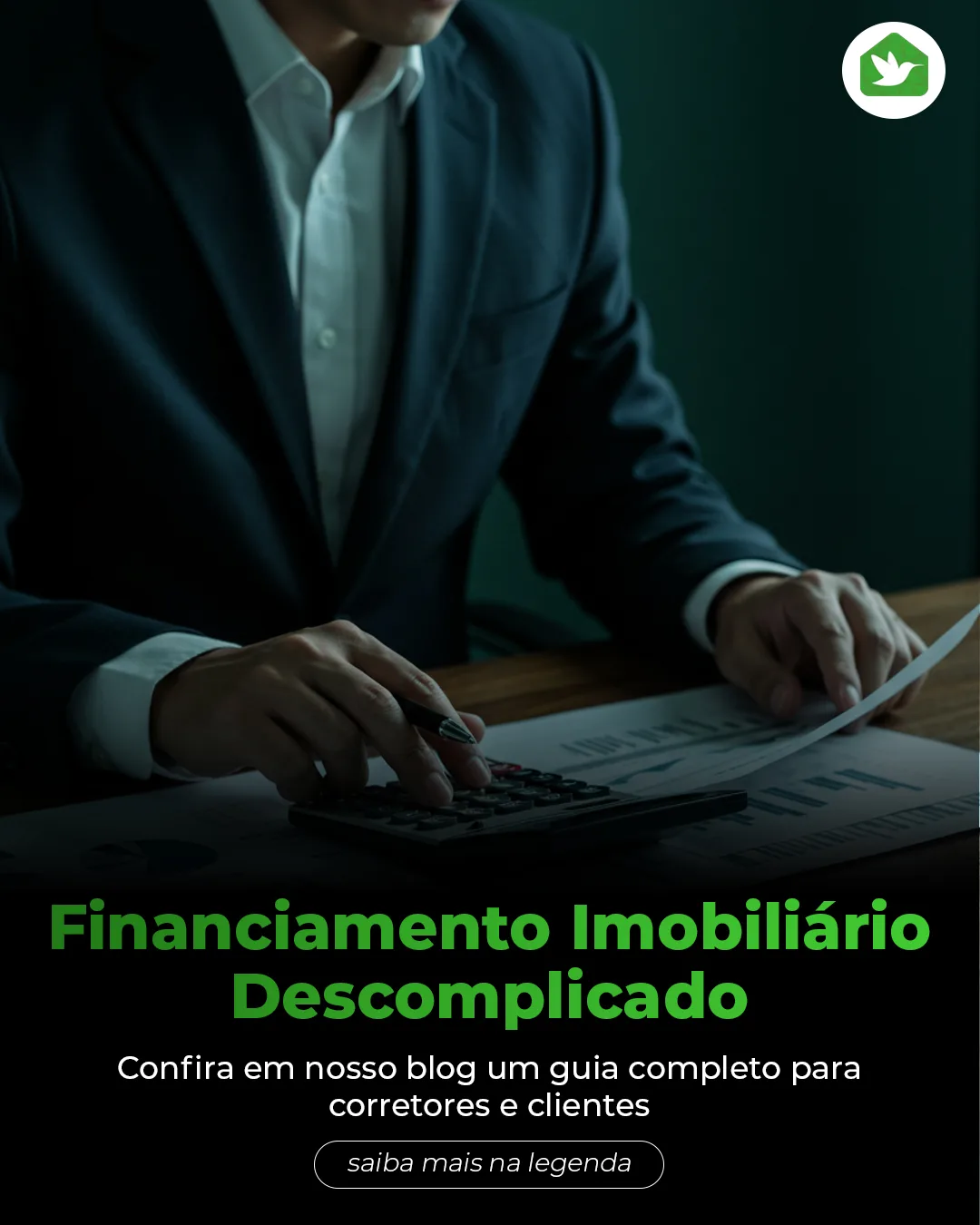 Financiamento Imobiliário Descomplicado: Guia Completo para Corretores e Clientes