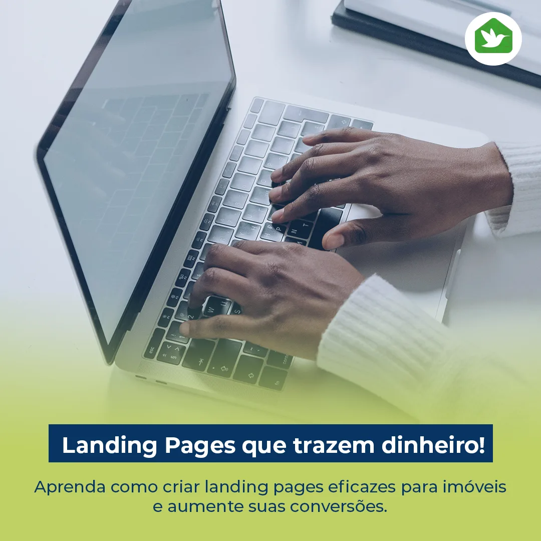 Como Criar Landing Pages Eficazes para Imóveis: Aumente Suas Vendas Agora
