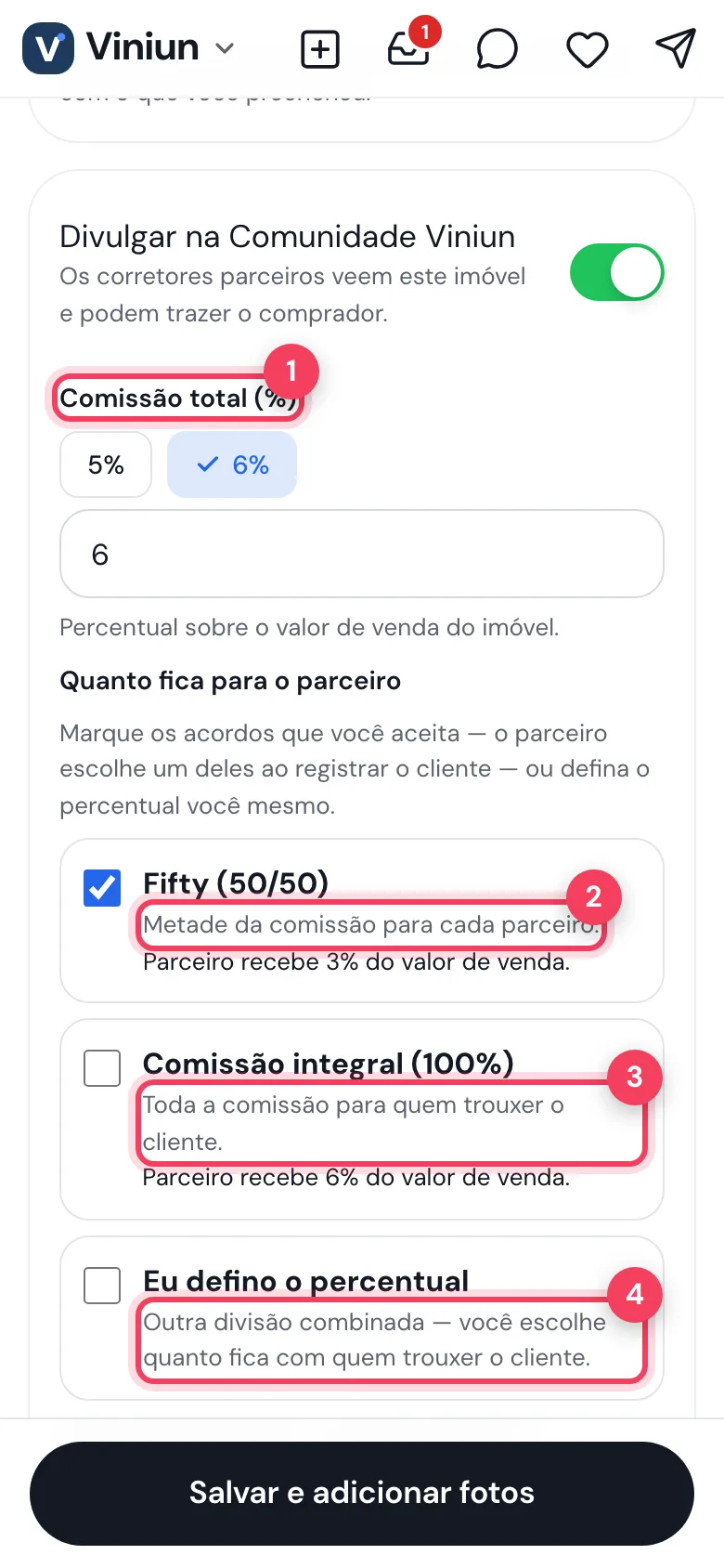 Comissão total de 6% e opções Fifty, Comissão integral e Eu defino o percentual