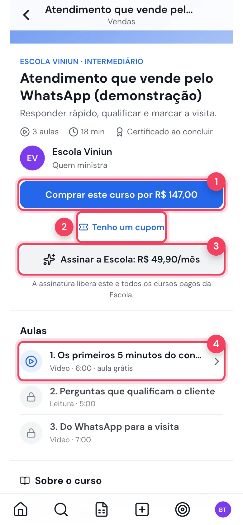 Página de um curso pago com Comprar este curso por R$ 147,00, Tenho um cupom, Assinar a Escola e a primeira aula marcada como aula grátis