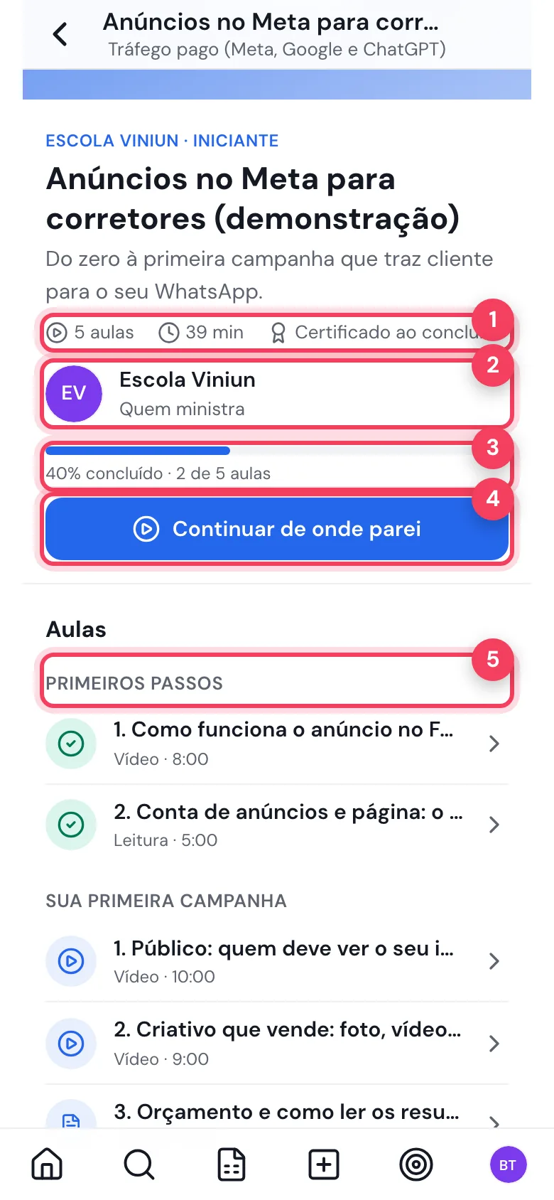 Página do curso com 5 aulas, quem ministra, barra 40% concluído e o botão Continuar de onde parei