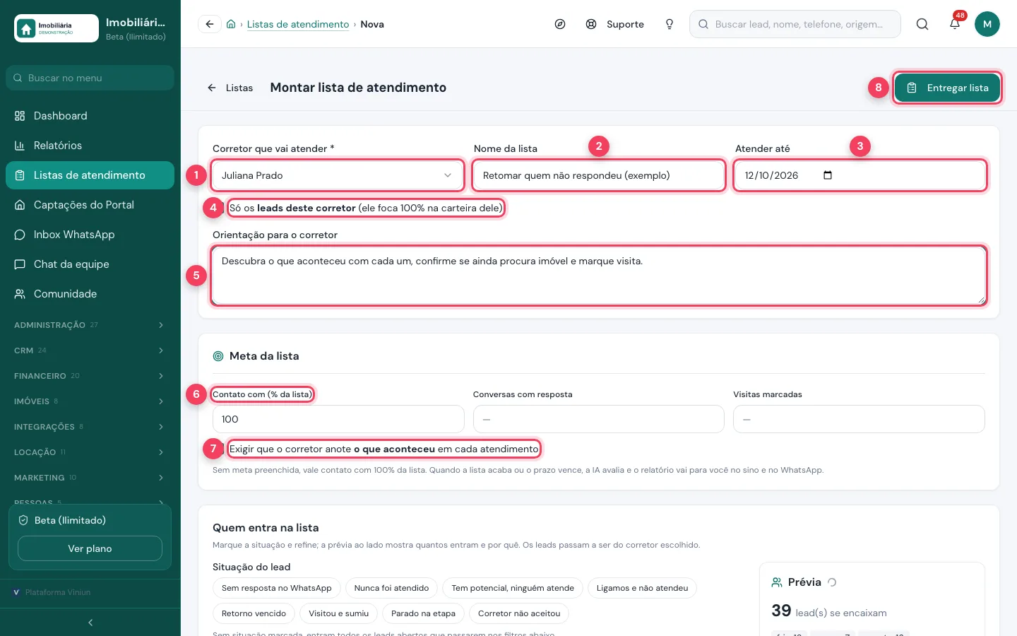 Montar lista de atendimento com corretor, nome, atender até, só leads deste corretor, orientação, meta, exigir anotação e Entregar lista marcados