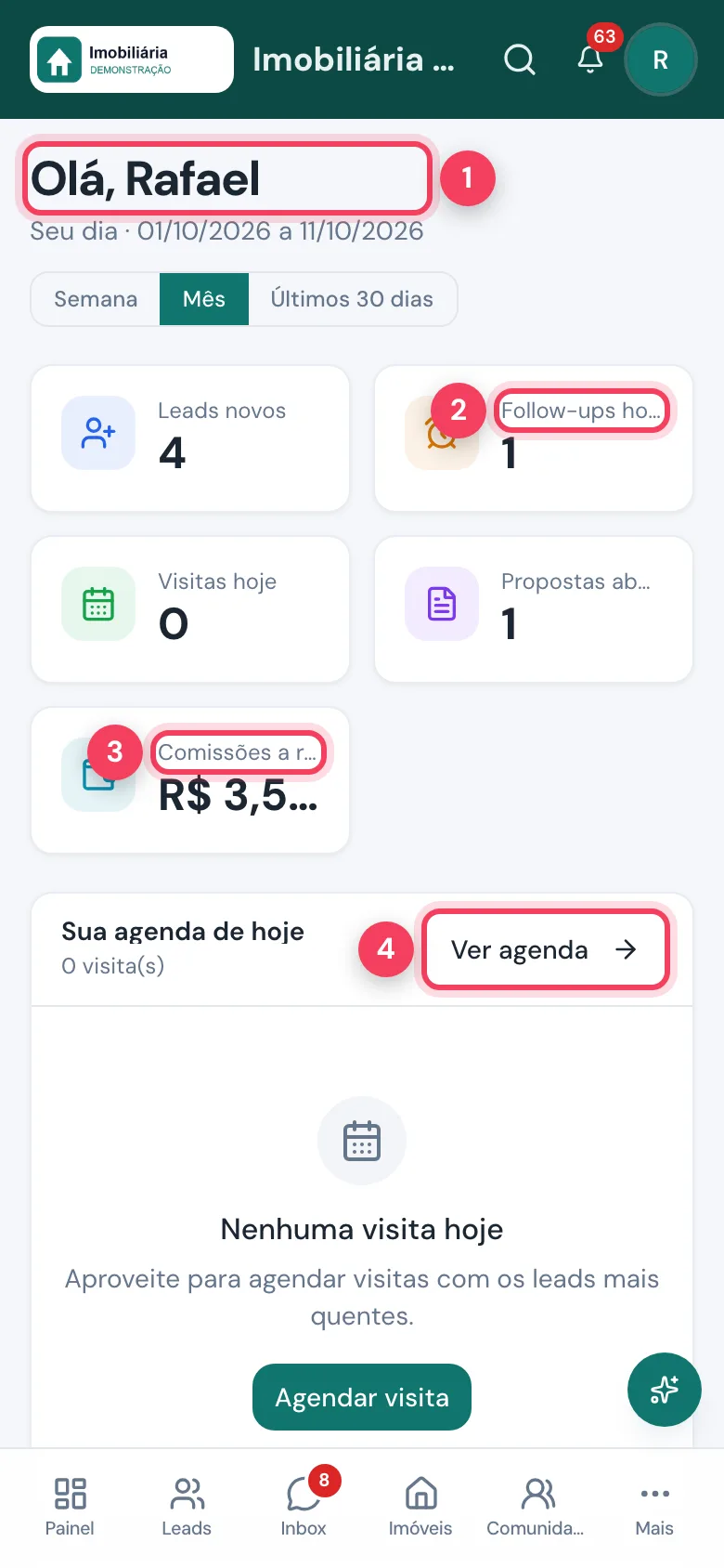 Meu painel no celular com follow-ups de hoje, comissões a receber e o botão Ver agenda