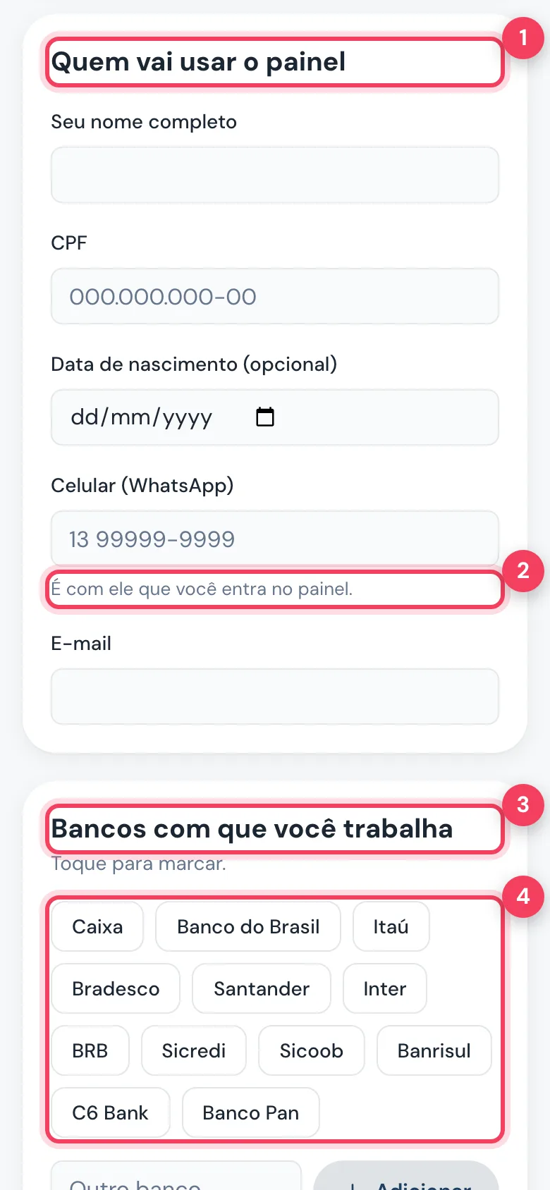 Cadastro com Quem vai usar o painel, aviso de login pelo WhatsApp, Bancos com que você trabalha e lista de bancos marcados